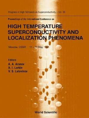 cover image of High Temperature Superconductivity and Localization Phenomena, Proceedings of the International Conference